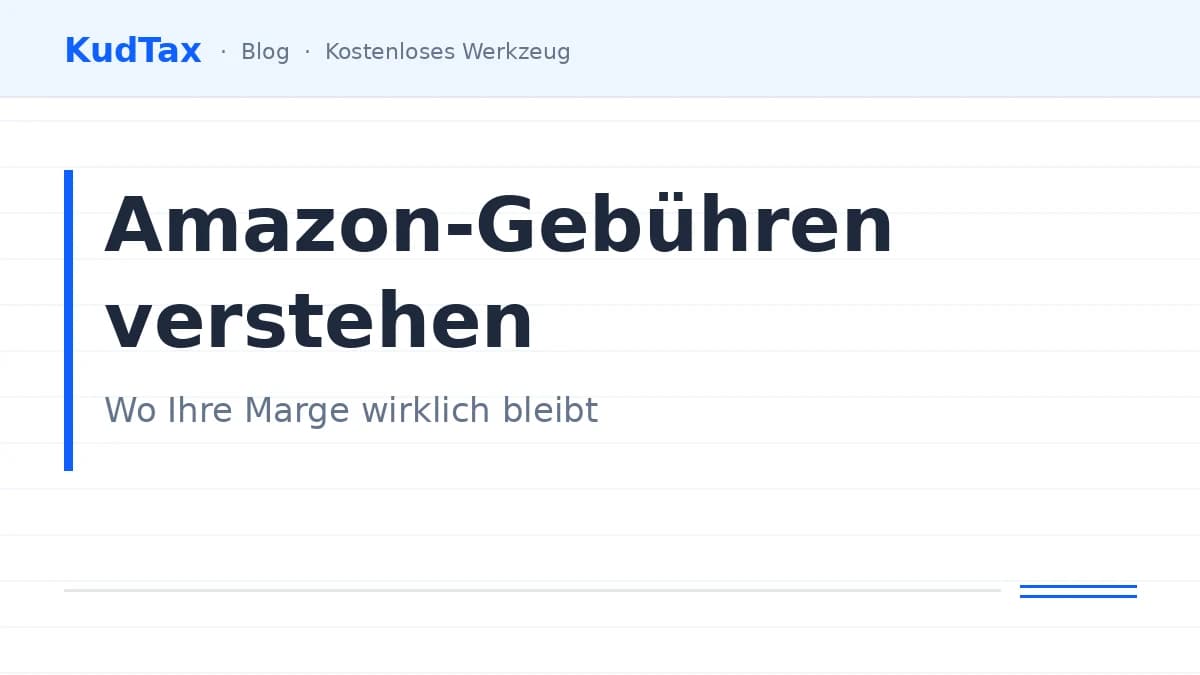 Amazon-Gebühren verstehen: Wo Ihre Marge wirklich bleibt
