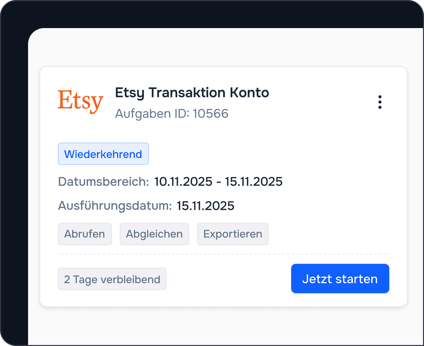 Erstellen Sie automatisierte Aufgaben (Abrufen, Abgleichen, Exportieren)
